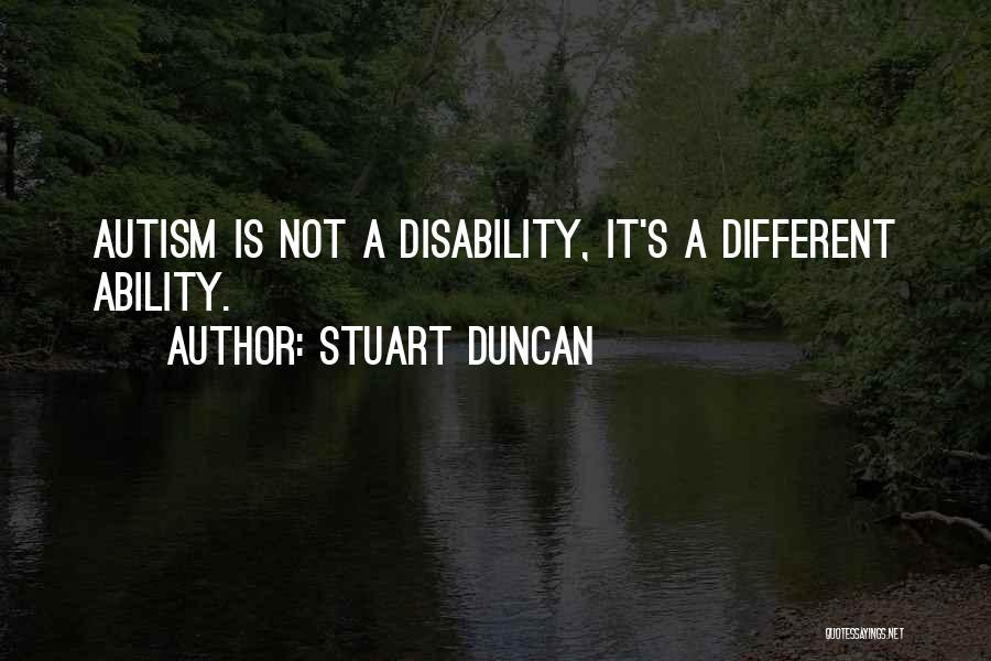 Stuart Duncan Quotes 1501444