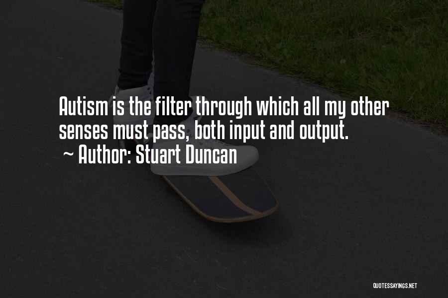 Stuart Duncan Quotes 202946