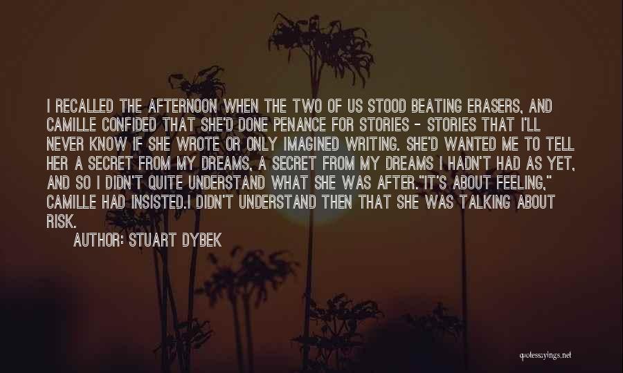 Stuart Dybek Quotes 1066549