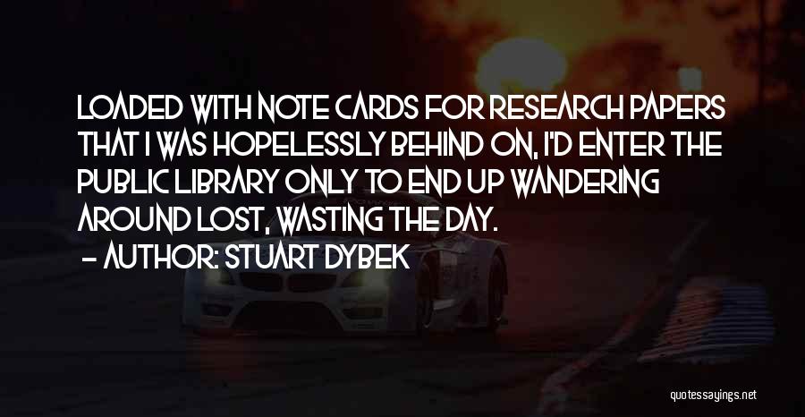 Stuart Dybek Quotes 1366843