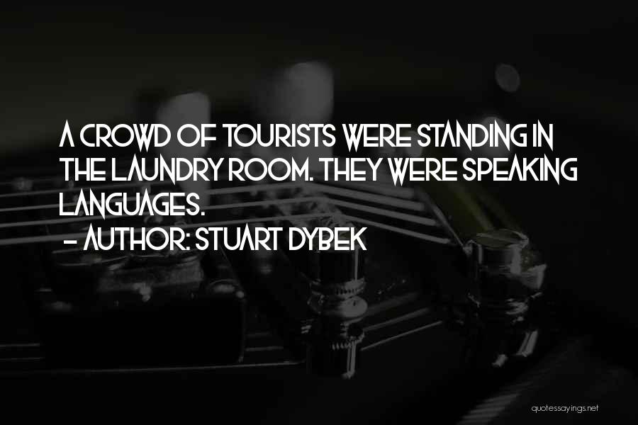 Stuart Dybek Quotes 1422201