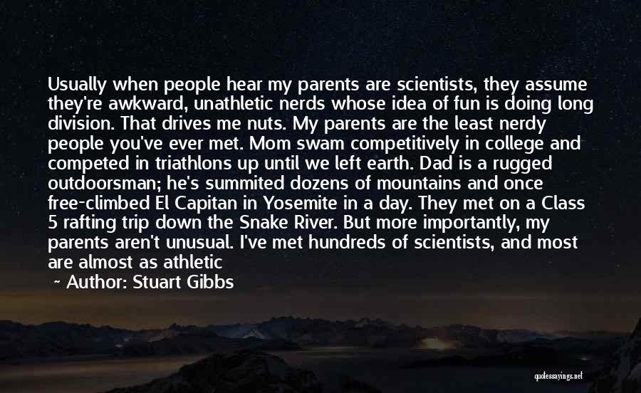 Stuart Gibbs Quotes 1079840