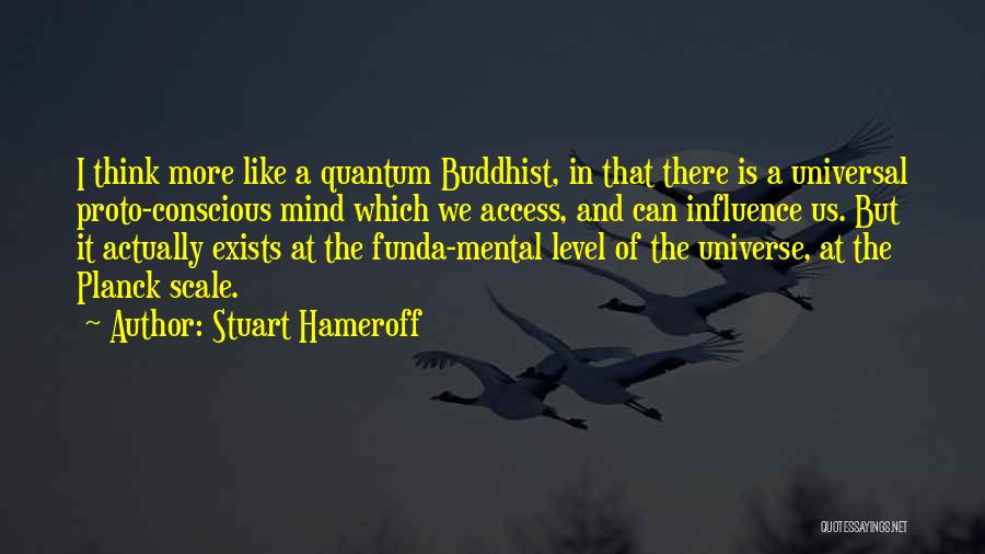 Stuart Hameroff Quotes 952528