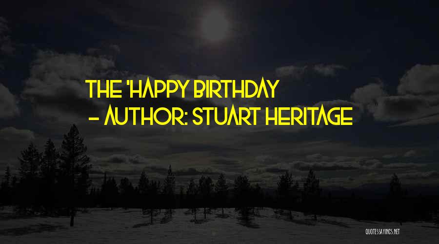 Stuart Heritage Quotes 2042968
