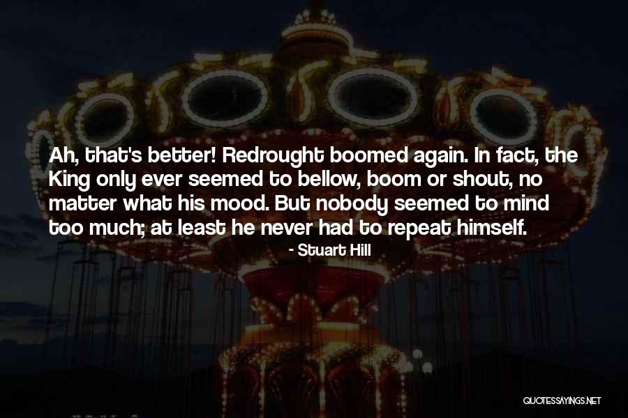 Stuart Hill Quotes 1581440