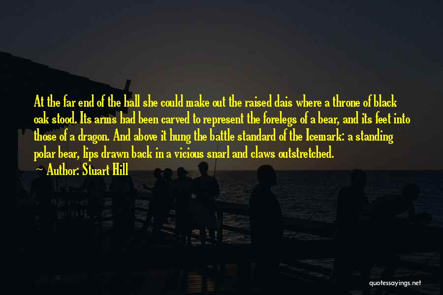 Stuart Hill Quotes 1738551