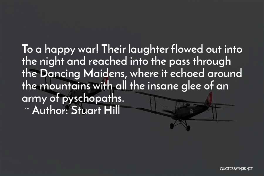 Stuart Hill Quotes 1753410 Stuart Hill Quotes 1753410