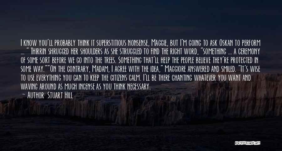 Stuart Hill Quotes 337810 Stuart Hill Quotes 337810
