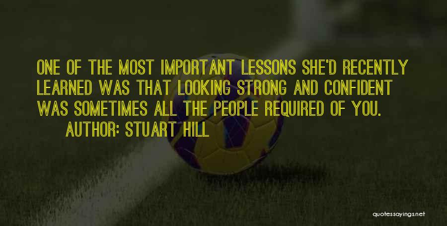 Stuart Hill Quotes 369387