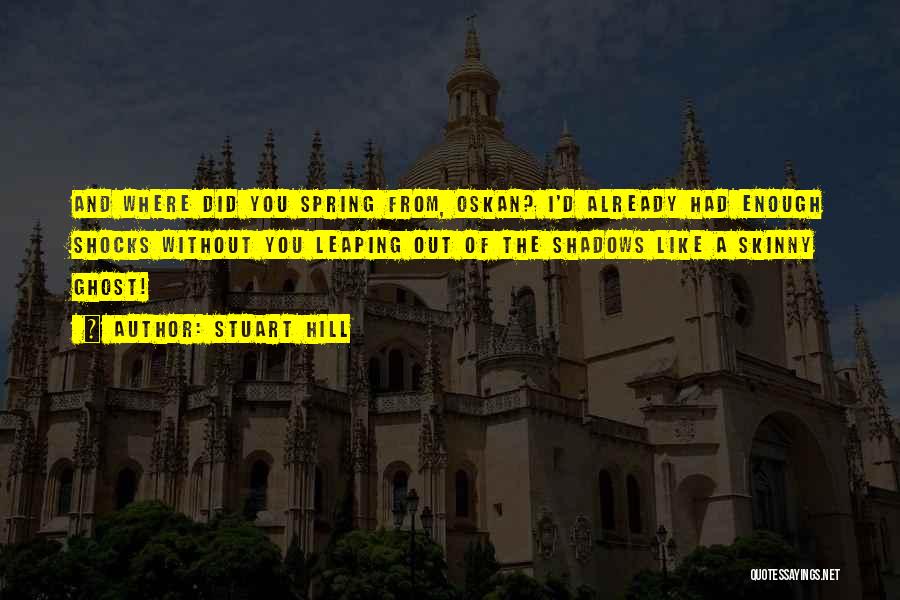 Stuart Hill Quotes 689481 Stuart Hill Quotes 689481