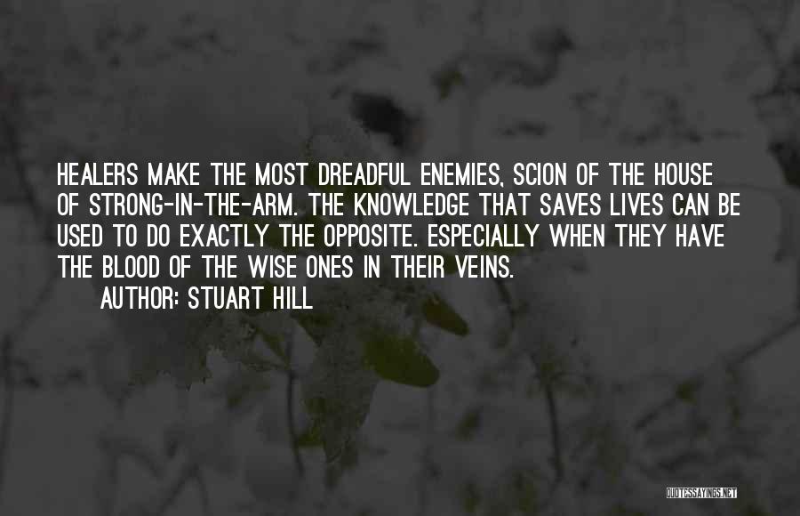 Stuart Hill Quotes 920194