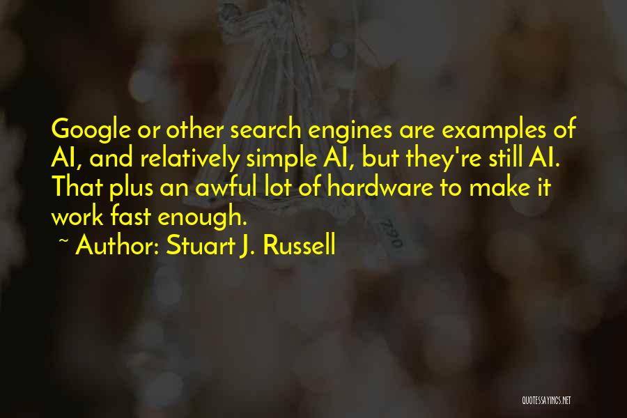 Stuart J. Russell Quotes 1228920