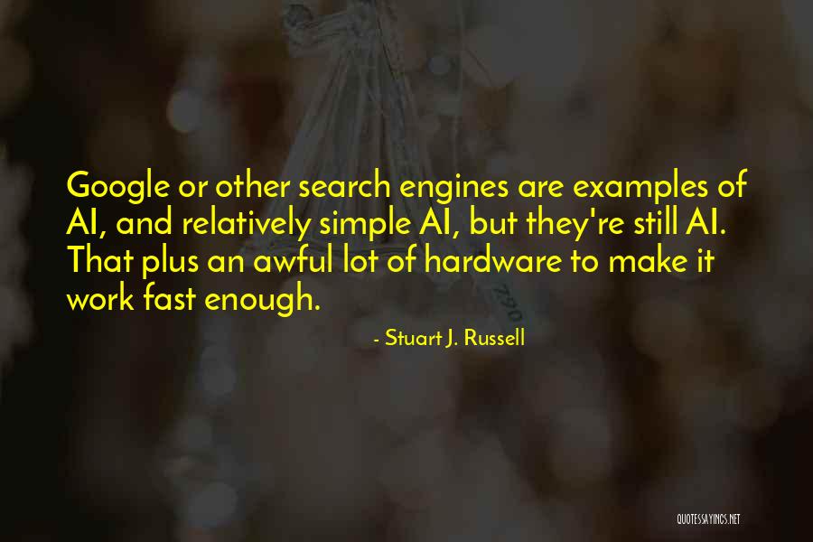 Stuart J. Russell Quotes 1228920 Stuart J. Russell Quotes 1228920