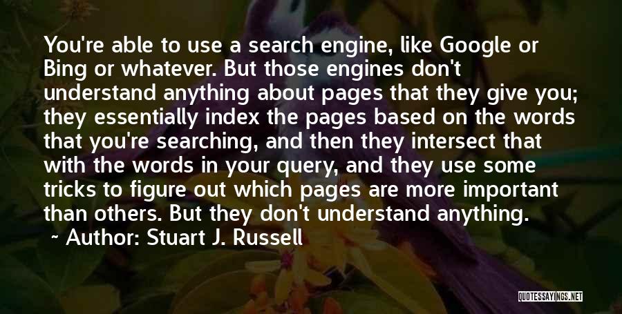 Stuart J. Russell Quotes 1261527