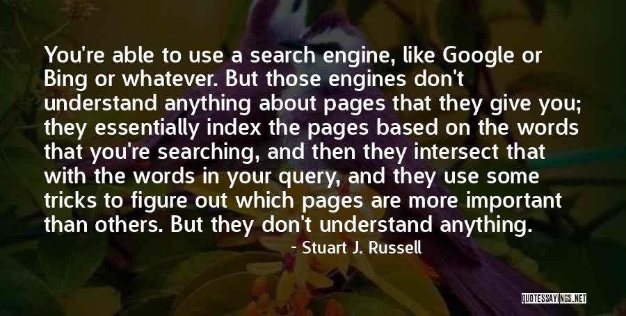 Stuart J. Russell Quotes 1261527