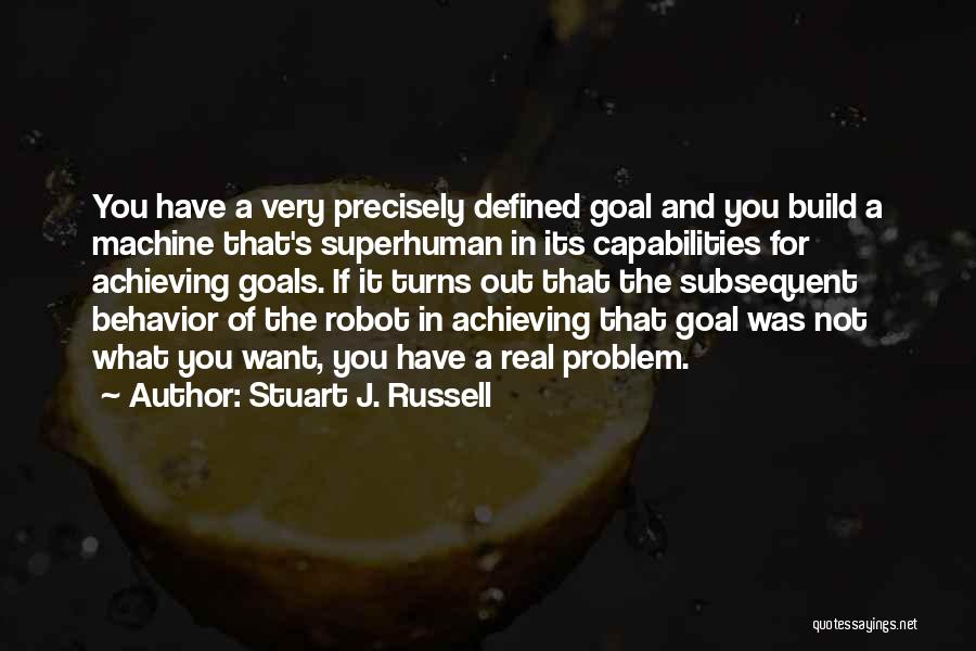 Stuart J. Russell Quotes 1524643