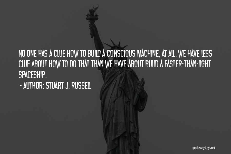 Stuart J. Russell Quotes 1610445 Stuart J. Russell Quotes 1610445