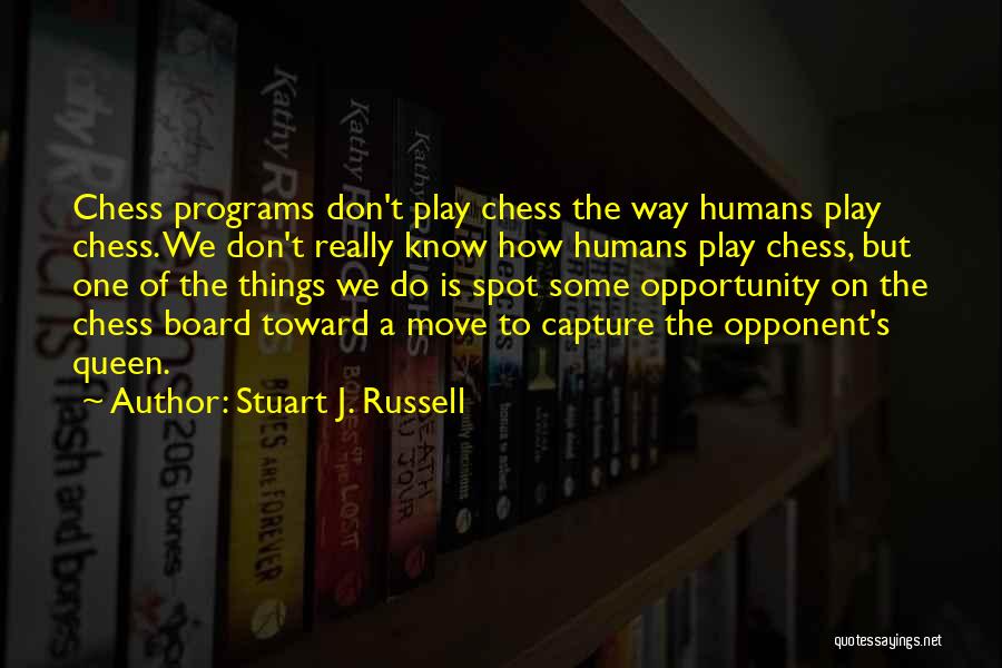 Stuart J. Russell Quotes 1698884