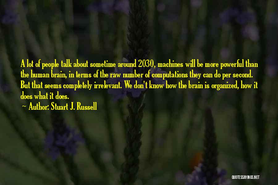 Stuart J. Russell Quotes 1840626