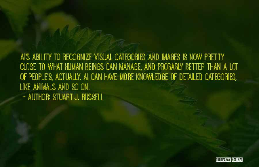 Stuart J. Russell Quotes 1847898