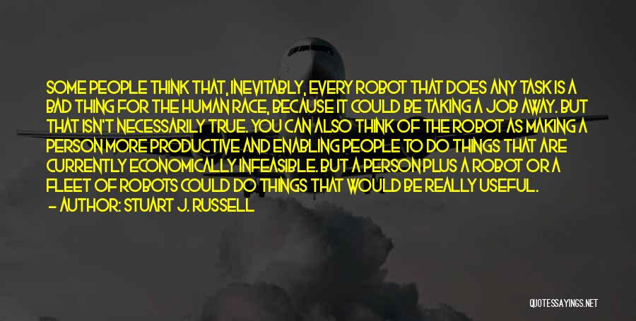 Stuart J. Russell Quotes 2129494 Stuart J. Russell Quotes 2129494