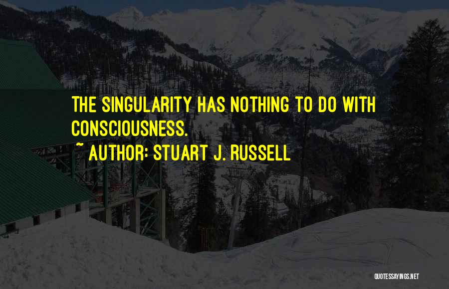 Stuart J. Russell Quotes 577470