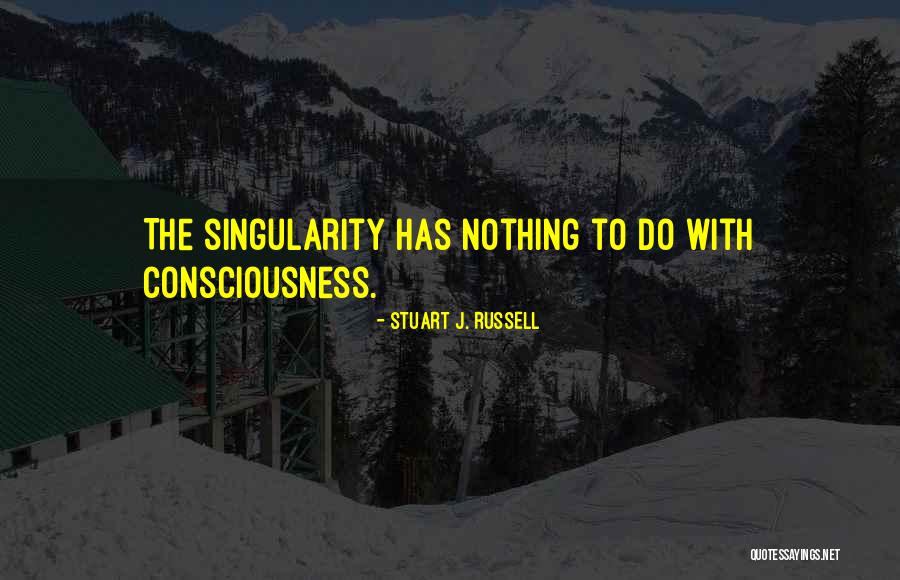Stuart J. Russell Quotes 577470 Stuart J. Russell Quotes 577470