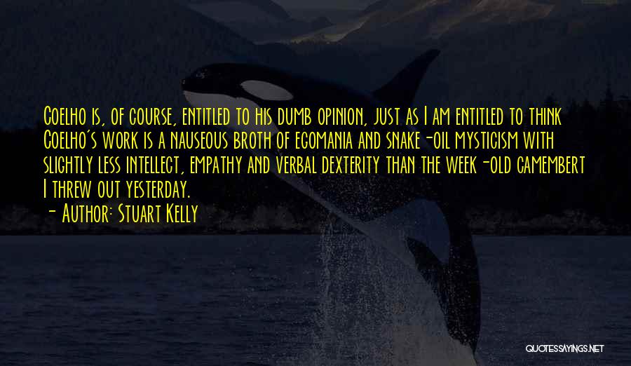 Stuart Kelly Quotes 335603