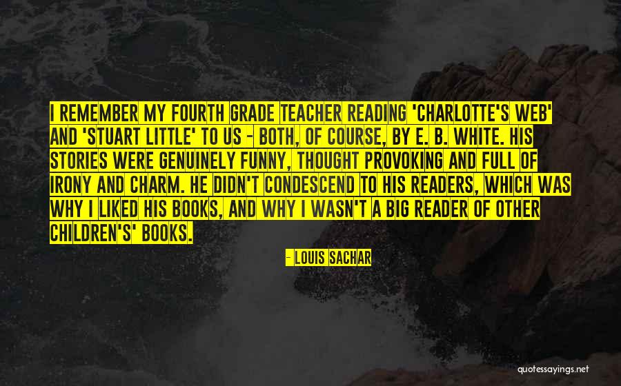 Stuart Little Funny Quotes By Louis Sachar Stuart Little Funny Quotes By Louis Sachar