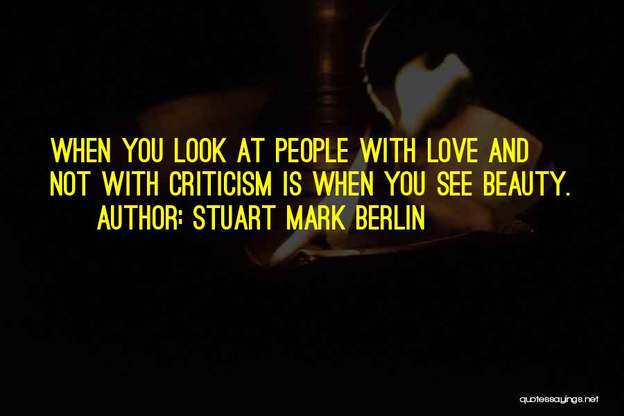 Stuart Mark Berlin Quotes 447991