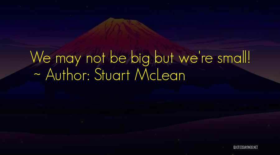 Stuart McLean Quotes 637771