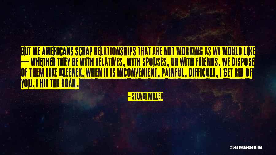 Stuart Miller Quotes 1649786 Stuart Miller Quotes 1649786