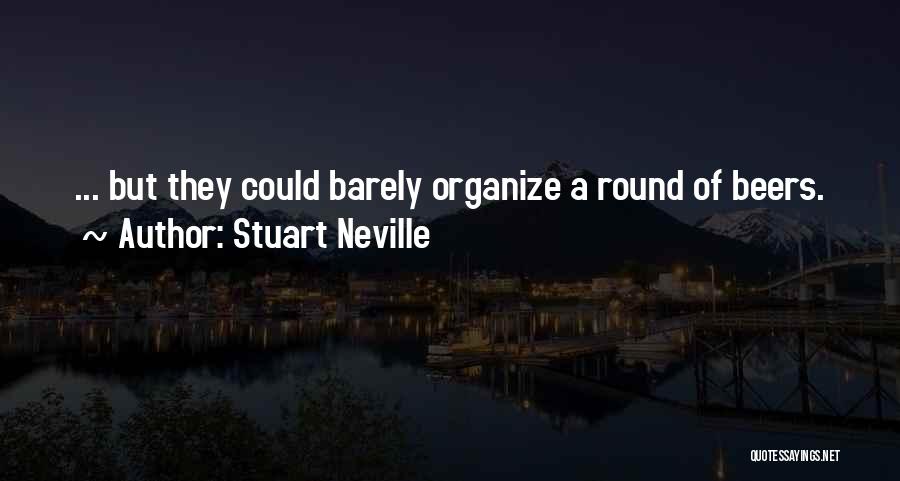 Stuart Neville Quotes 1692626