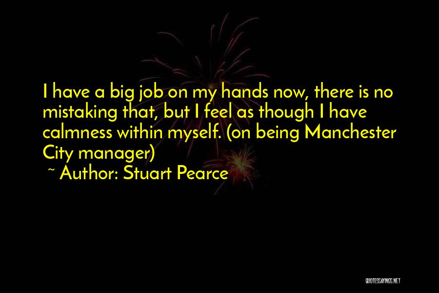 Stuart Pearce Quotes 138678