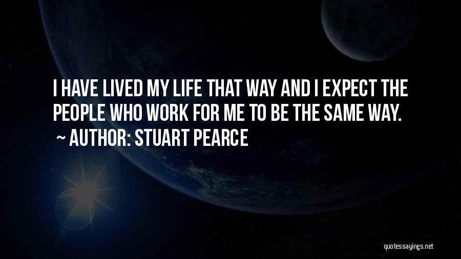 Stuart Pearce Quotes 2014181