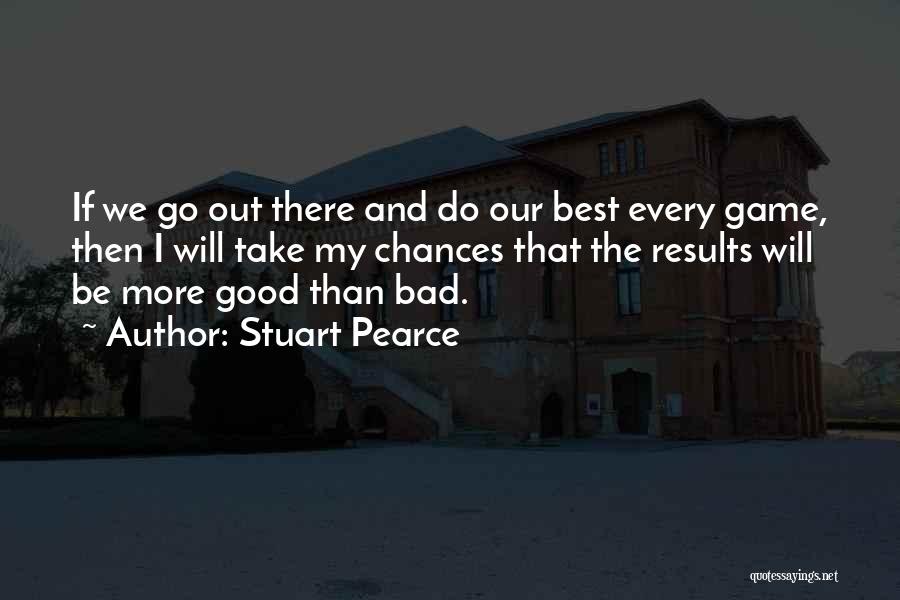 Stuart Pearce Quotes 296715