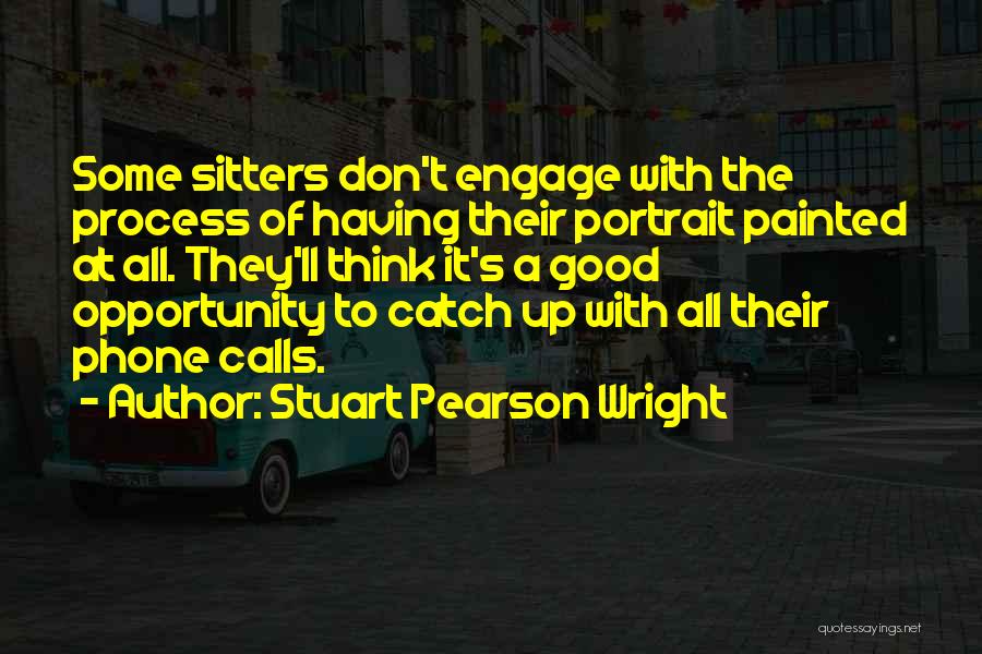 Stuart Pearson Wright Quotes 176385