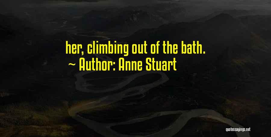 Stuart Quotes By Anne Stuart