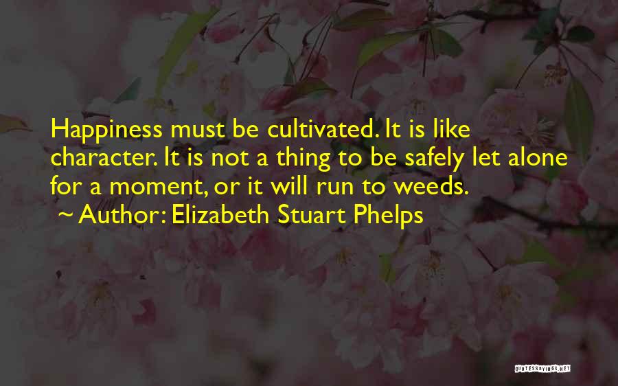 Stuart Quotes By Elizabeth Stuart Phelps