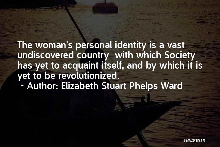 Stuart Quotes By Elizabeth Stuart Phelps Ward