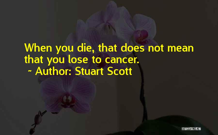 Stuart Scott Quotes 1033756