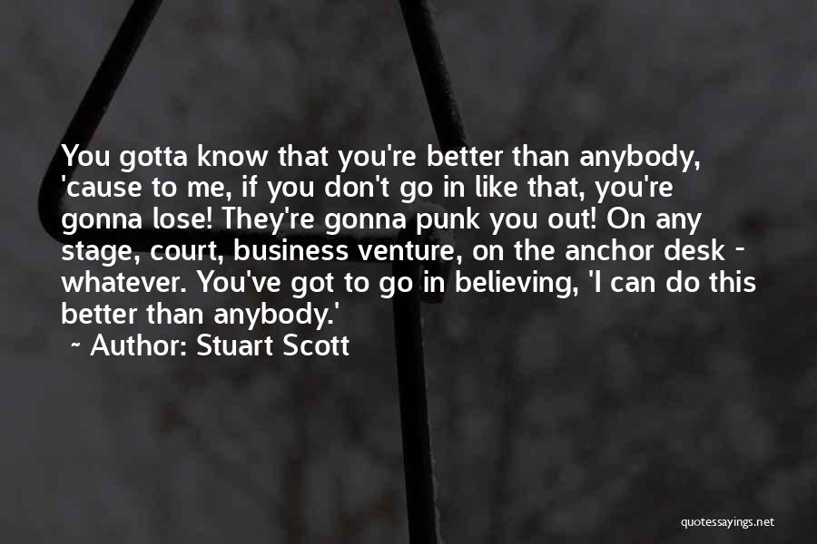 Stuart Scott Quotes 1137027