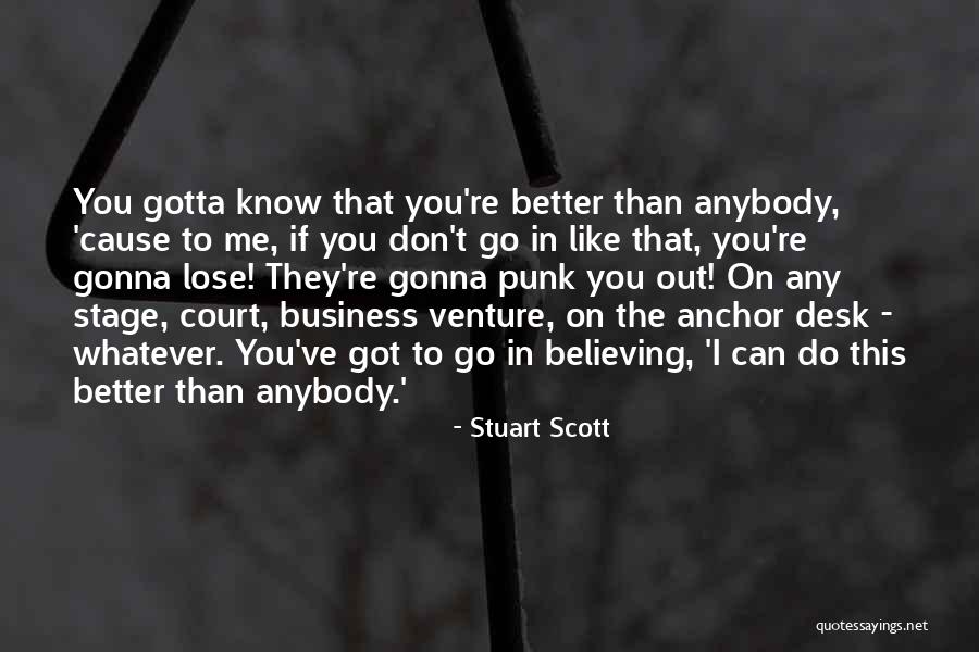 Stuart Scott Quotes 1137027