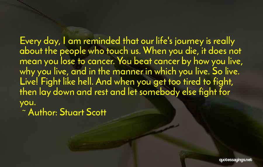 Stuart Scott Quotes 1612366