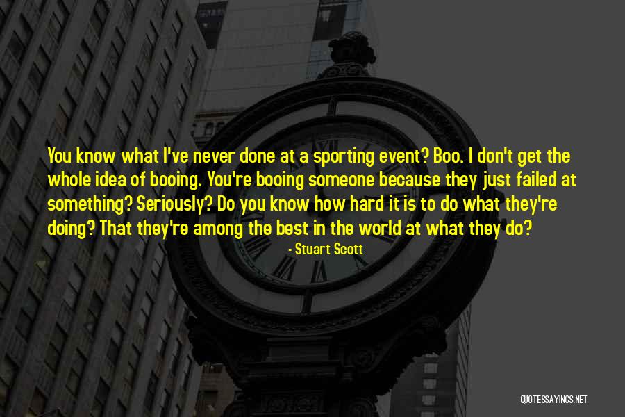 Stuart Scott Quotes 520564