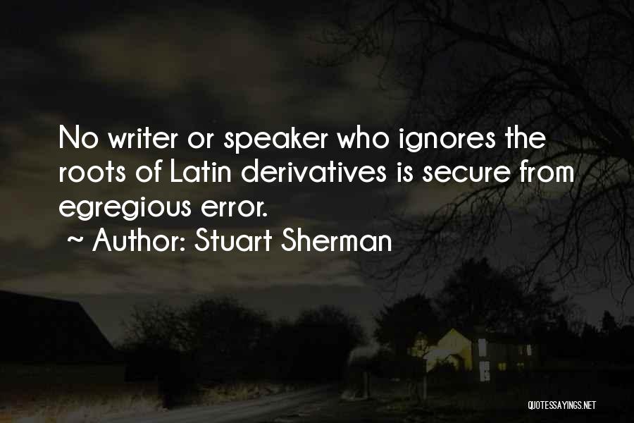 Stuart Sherman Quotes 560884