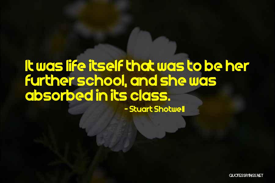 Stuart Shotwell Quotes 2062870 Stuart Shotwell Quotes 2062870