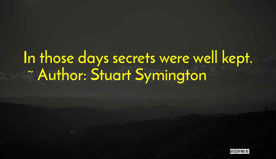 Stuart Symington Quotes 2111901