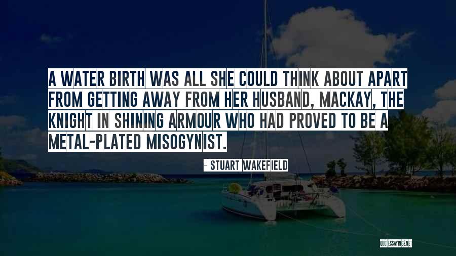 Stuart Wakefield Quotes 945852