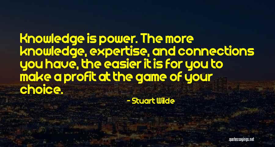 Stuart Wilde Quotes 1040441